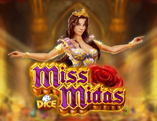 Miss Midas (Dice)